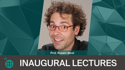 Inaugural Lecture - Prof. Robert West