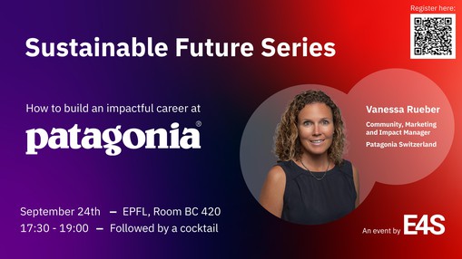 E4S Sustainable Future Series - Meet Patagonia