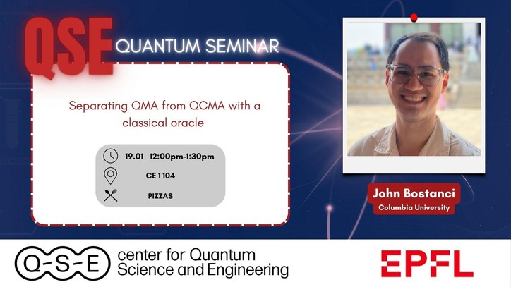 QSE Quantum Seminar: "Separating QMA from QCMA with a classical oracle"